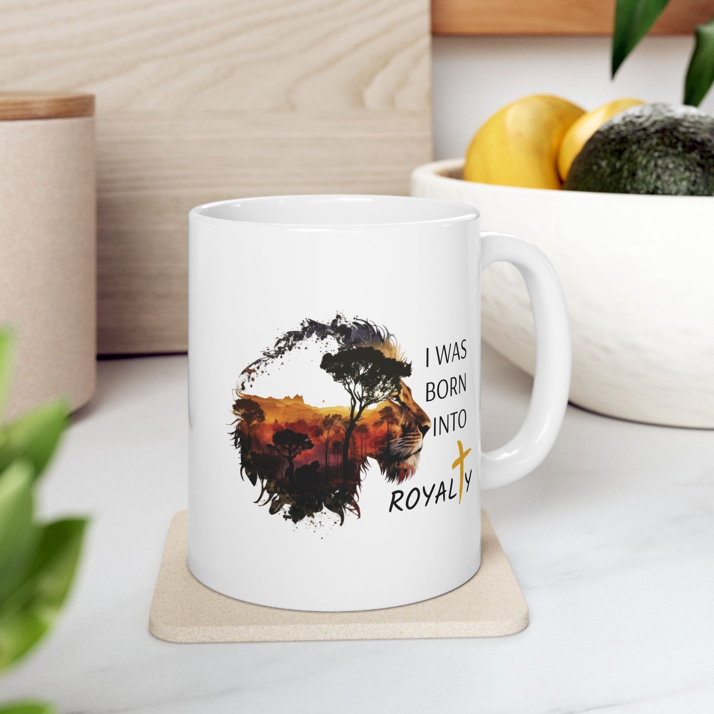 Inspirational Ceramic Mug - Royalty - 11oz & 15oz