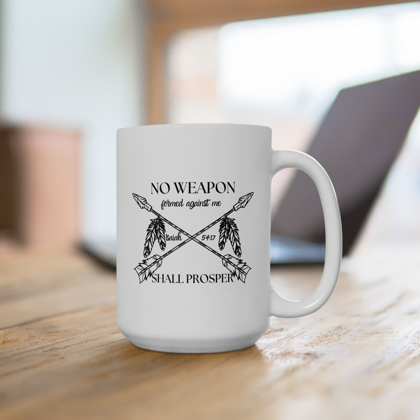 Inspirational Ceramic Mug - Isaiah 54:17 - 11oz & 15oz