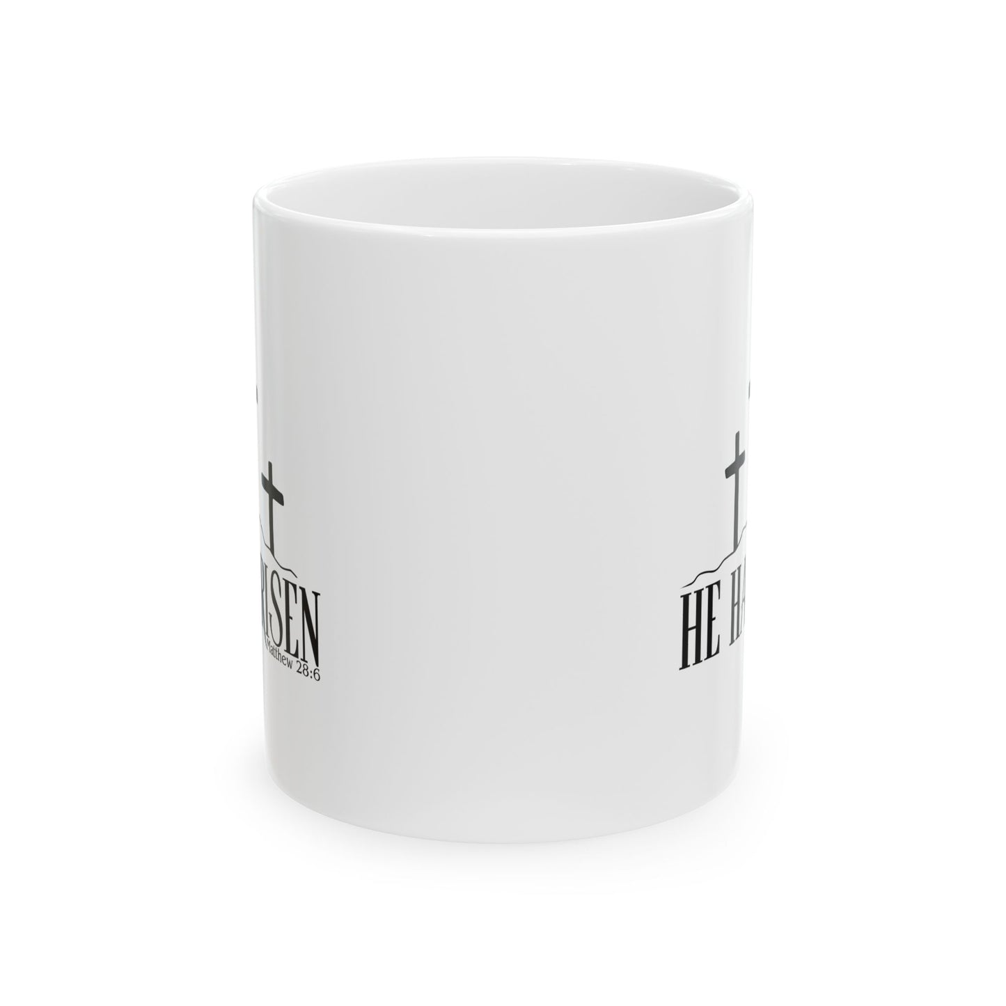 Inspirational Ceramic Mug - Matthew 28:6 - 11oz & 15oz