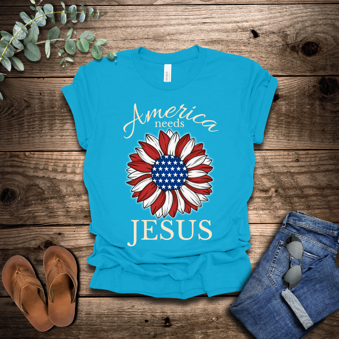 America Needs Jesus T-Shirt