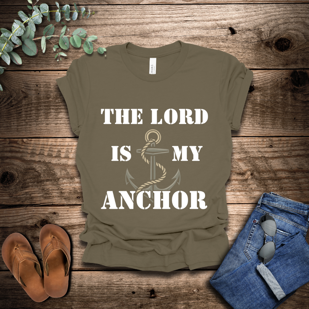 The Lord Is My Anchor T-Shirt