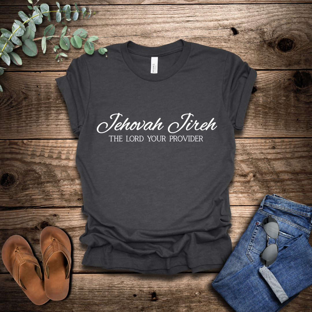 Jehovah Jireh T-Shirt