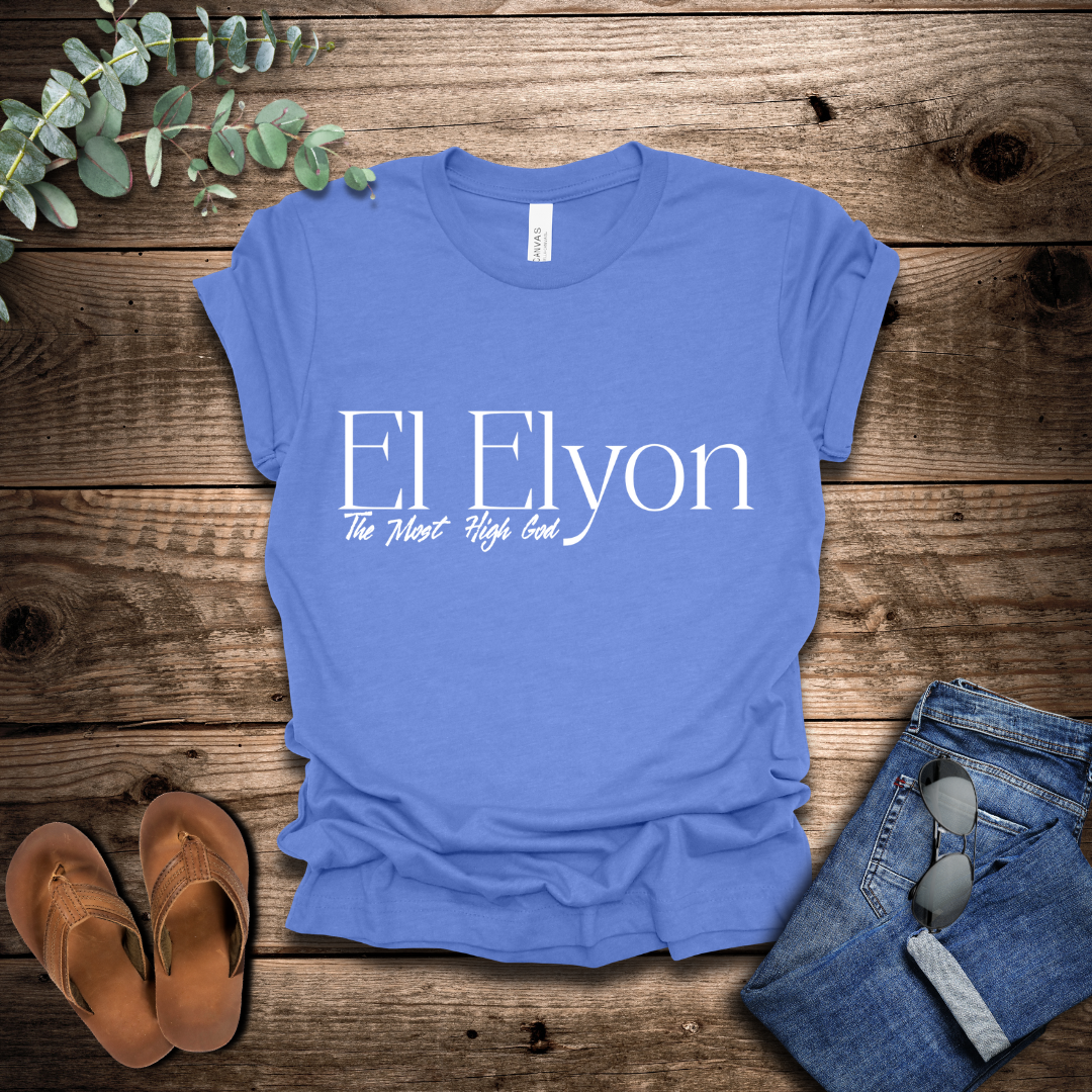 El Elyon T-Shirt