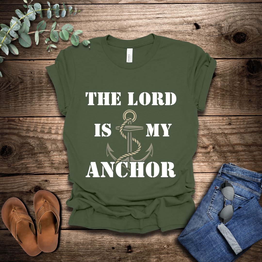 The Lord Is My Anchor T-Shirt