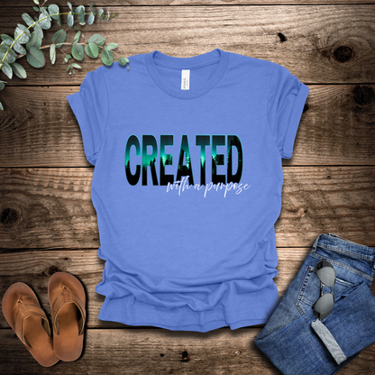 Created With A Purpose T-Shirt