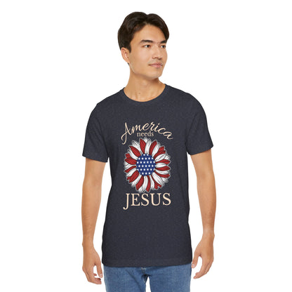America Needs Jesus T-Shirt