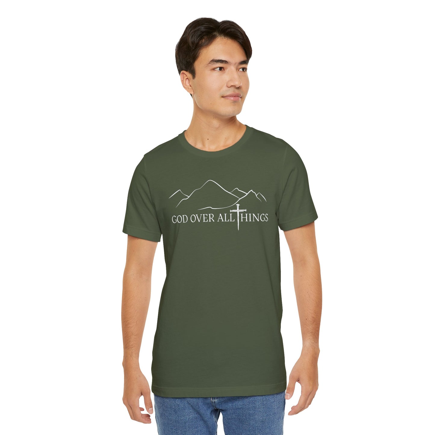 God Over All Things T-Shirt