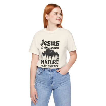 Jesus Is My Savior, Nature Is My Therapy T-Shirt