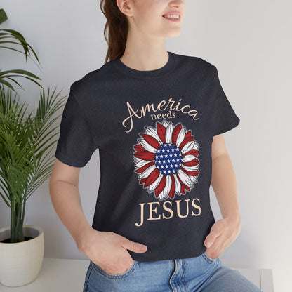 America Needs Jesus T-Shirt