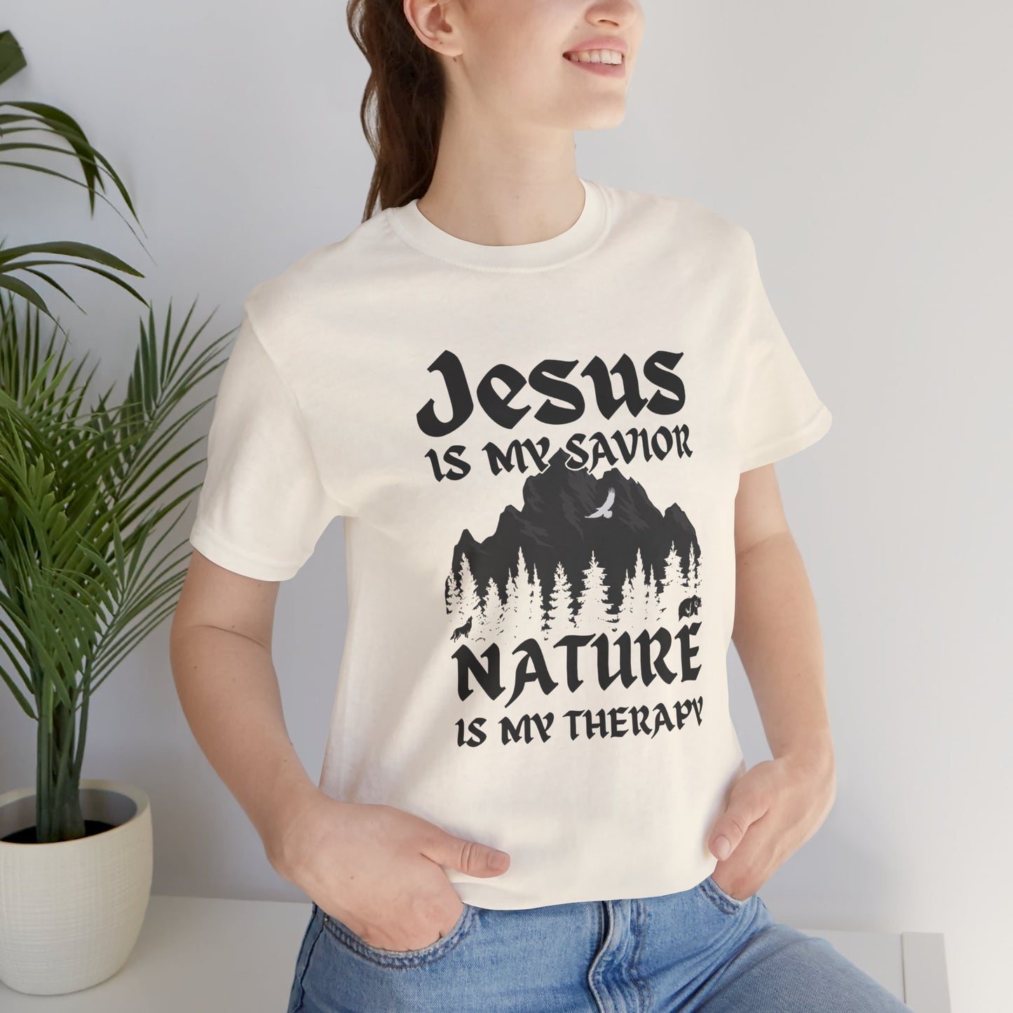 Jesus Is My Savior, Nature Is My Therapy T-Shirt