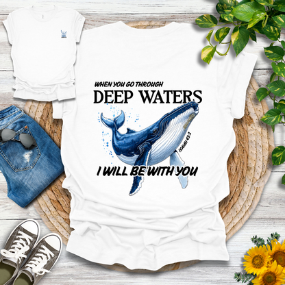 Isaiah 43:2 T-Shirt