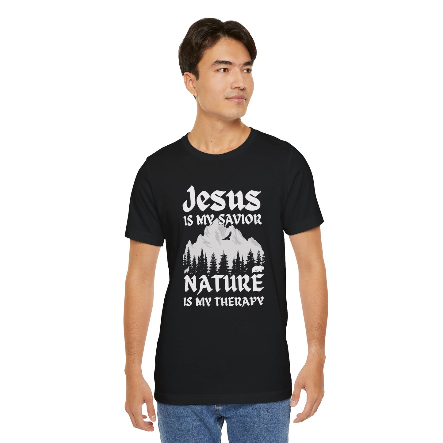 Jesus Is My Savior, Nature Is My Therapy T-Shirt