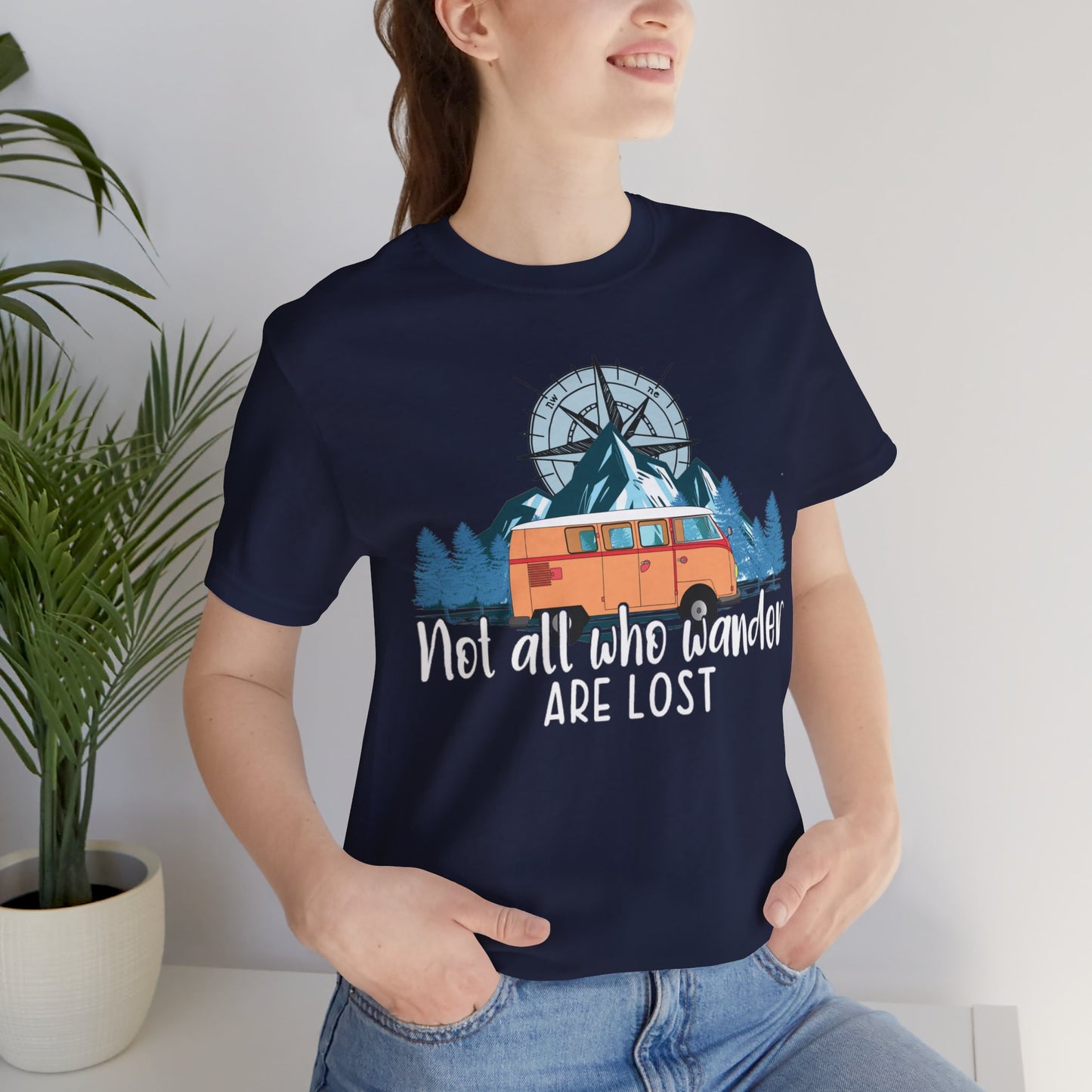 Not All Who Wander Are Lost T-Shirt