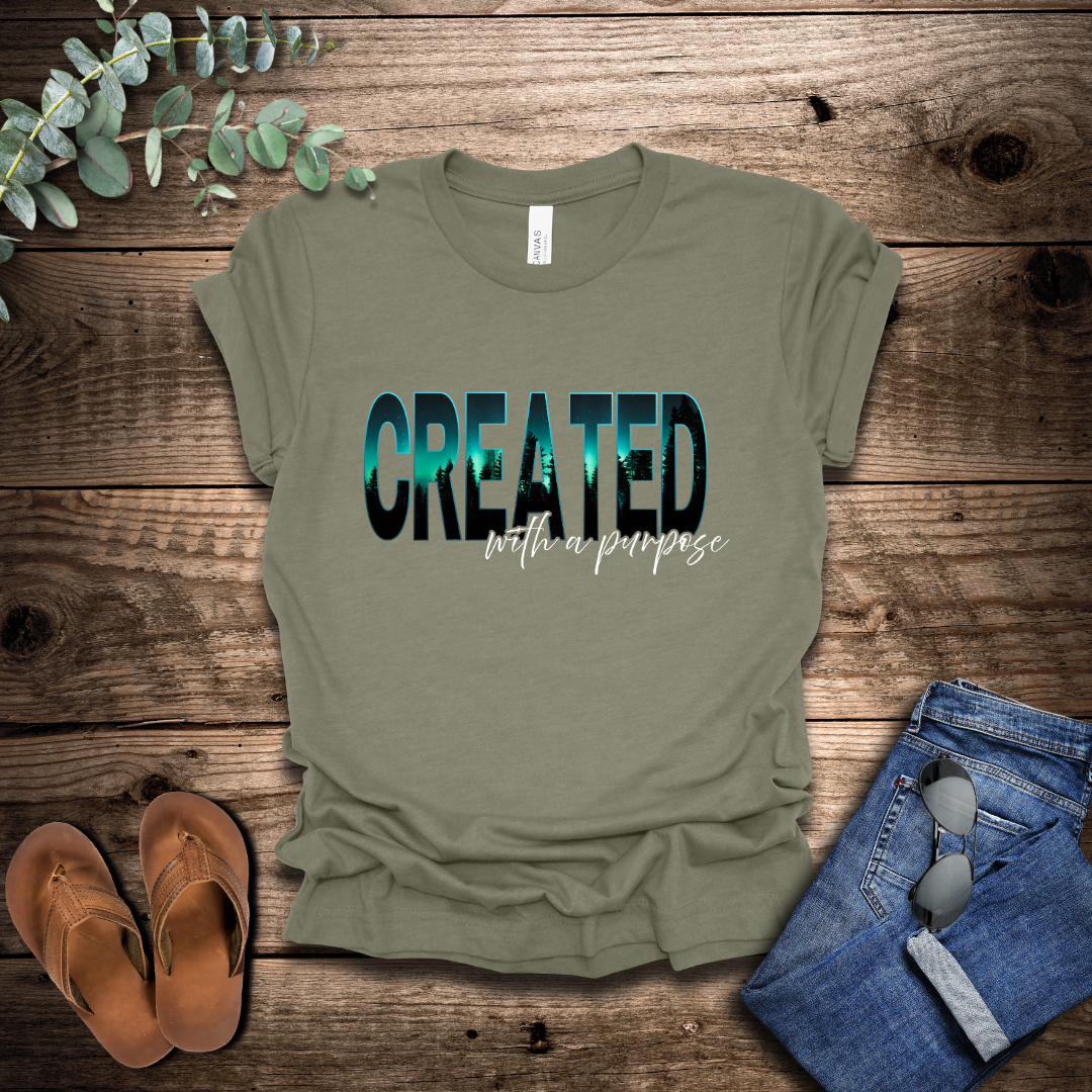 Created With A Purpose T-Shirt