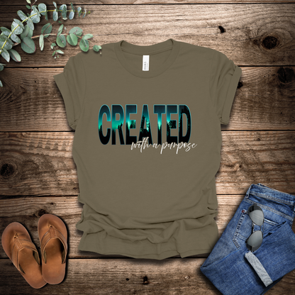 Created With A Purpose T-Shirt