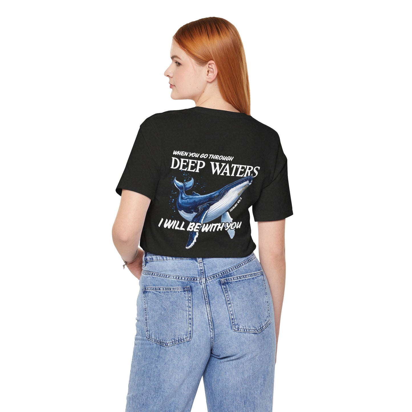 Isaiah 43:2 T-Shirt