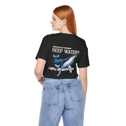 Isaiah 43:2 T-Shirt