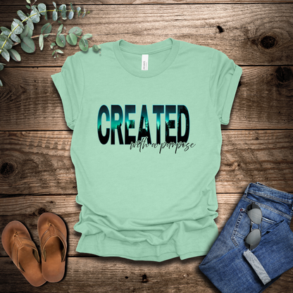 Created With A Purpose T-Shirt