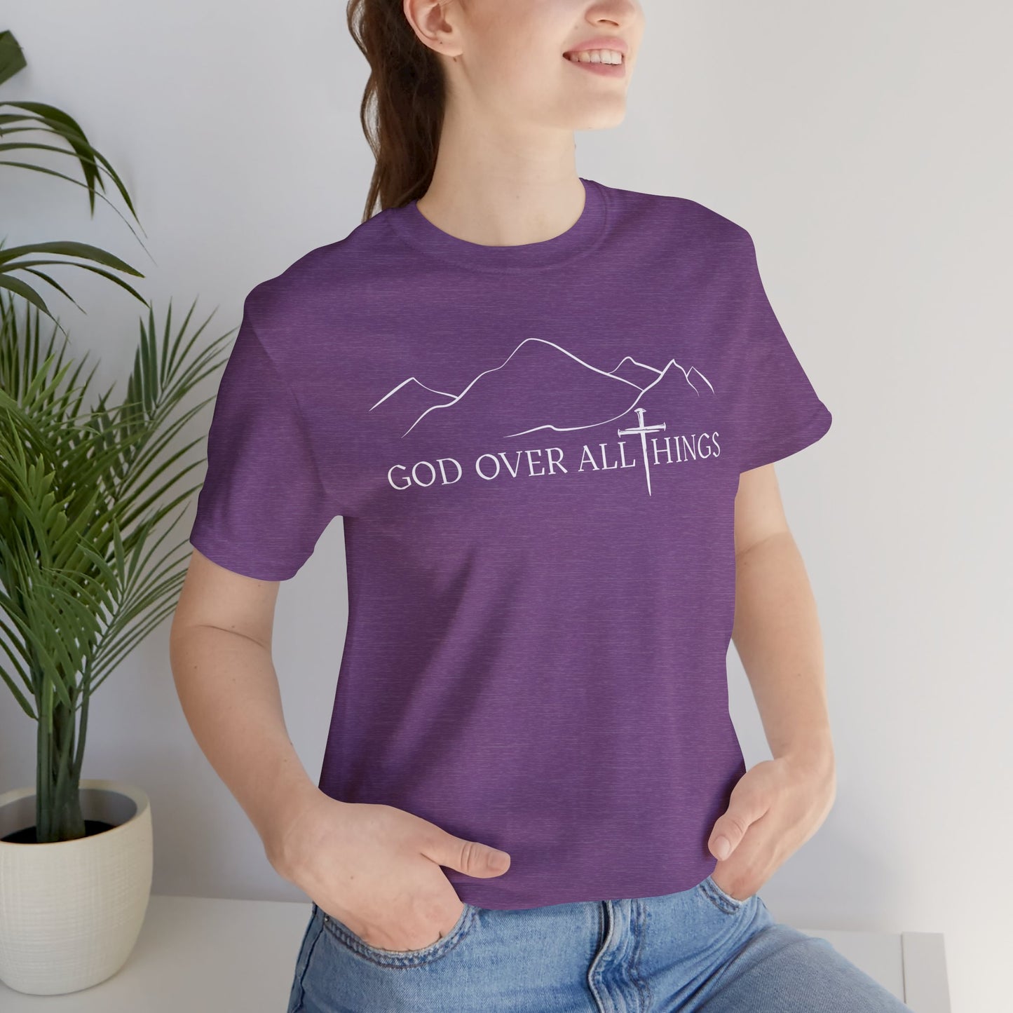God Over All Things T-Shirt