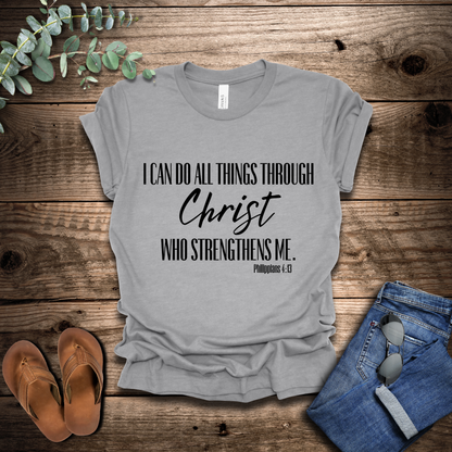 Philippians 4:13 T-Shirt