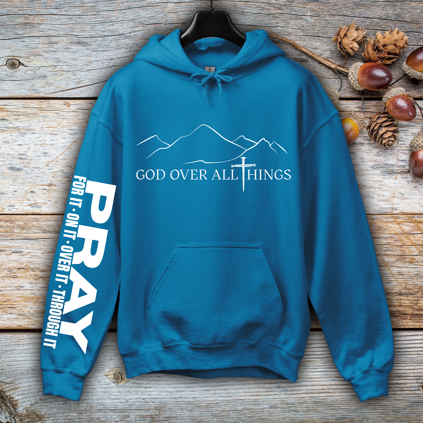 God Over All Things Hoodie