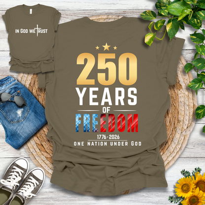 250 Years - One Nation Under God T-Shirt
