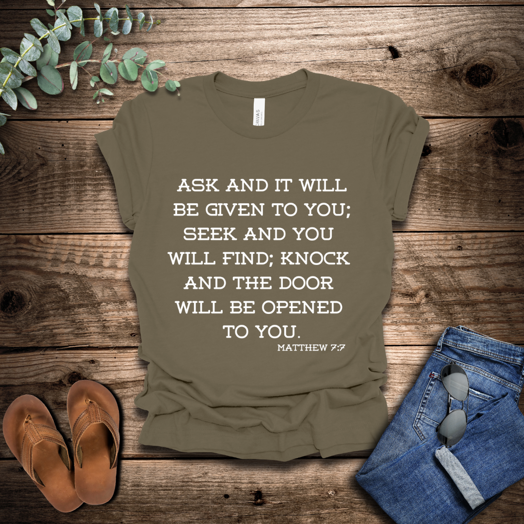 Matthew 7:7 T-Shirt