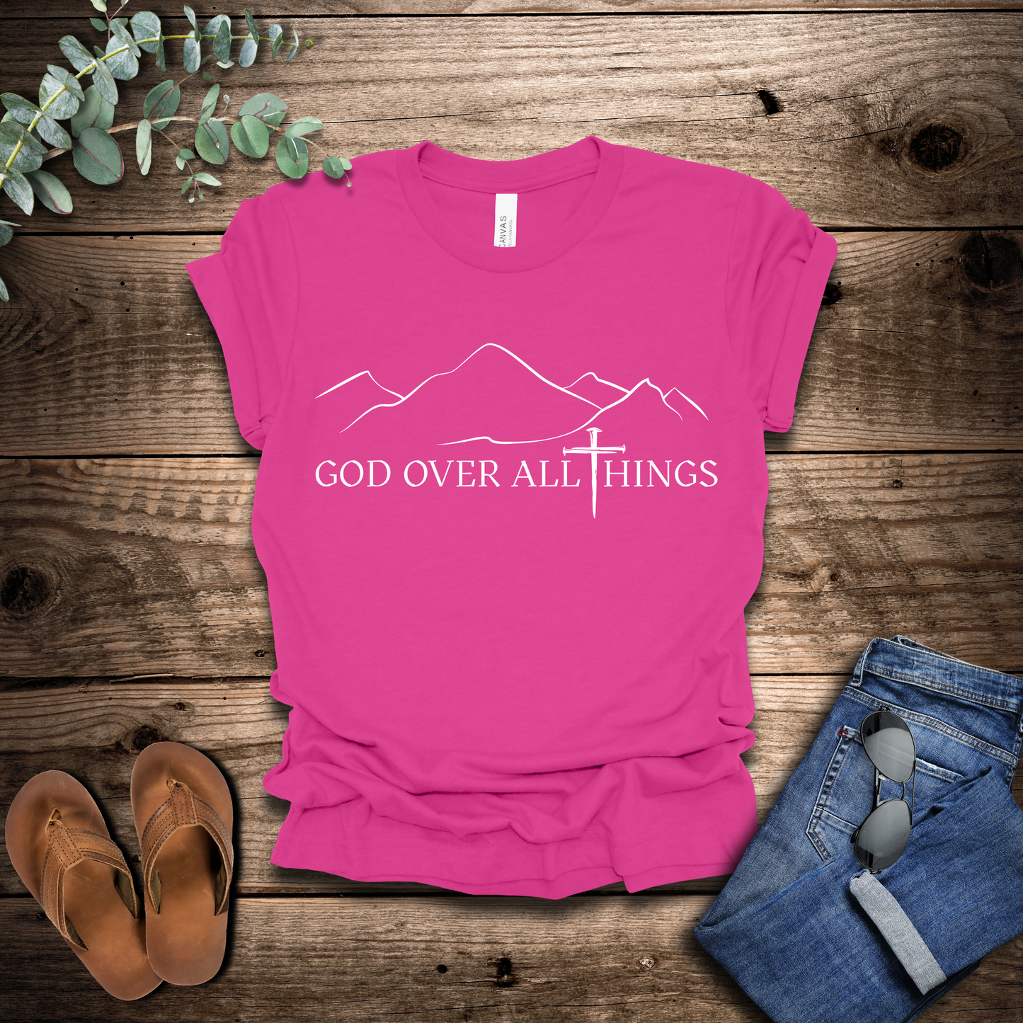 God Over All Things T-Shirt