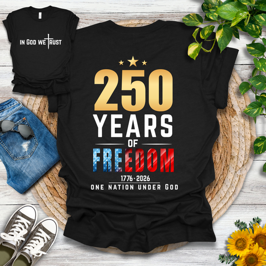 250 Years - One Nation Under God T-Shirt