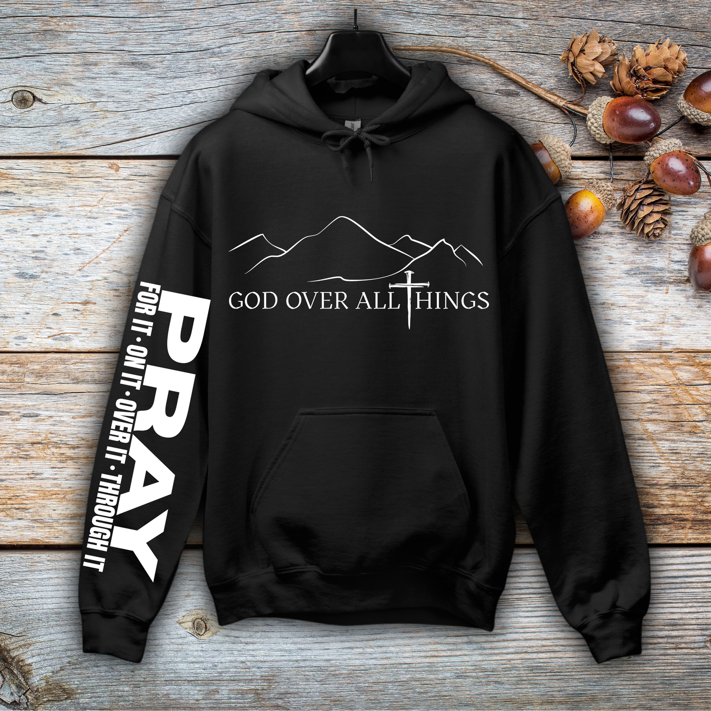God Over All Things Hoodie