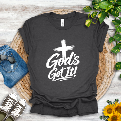 God's Got It T-Shirt