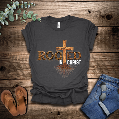 Rooted In Christ T-Shirt