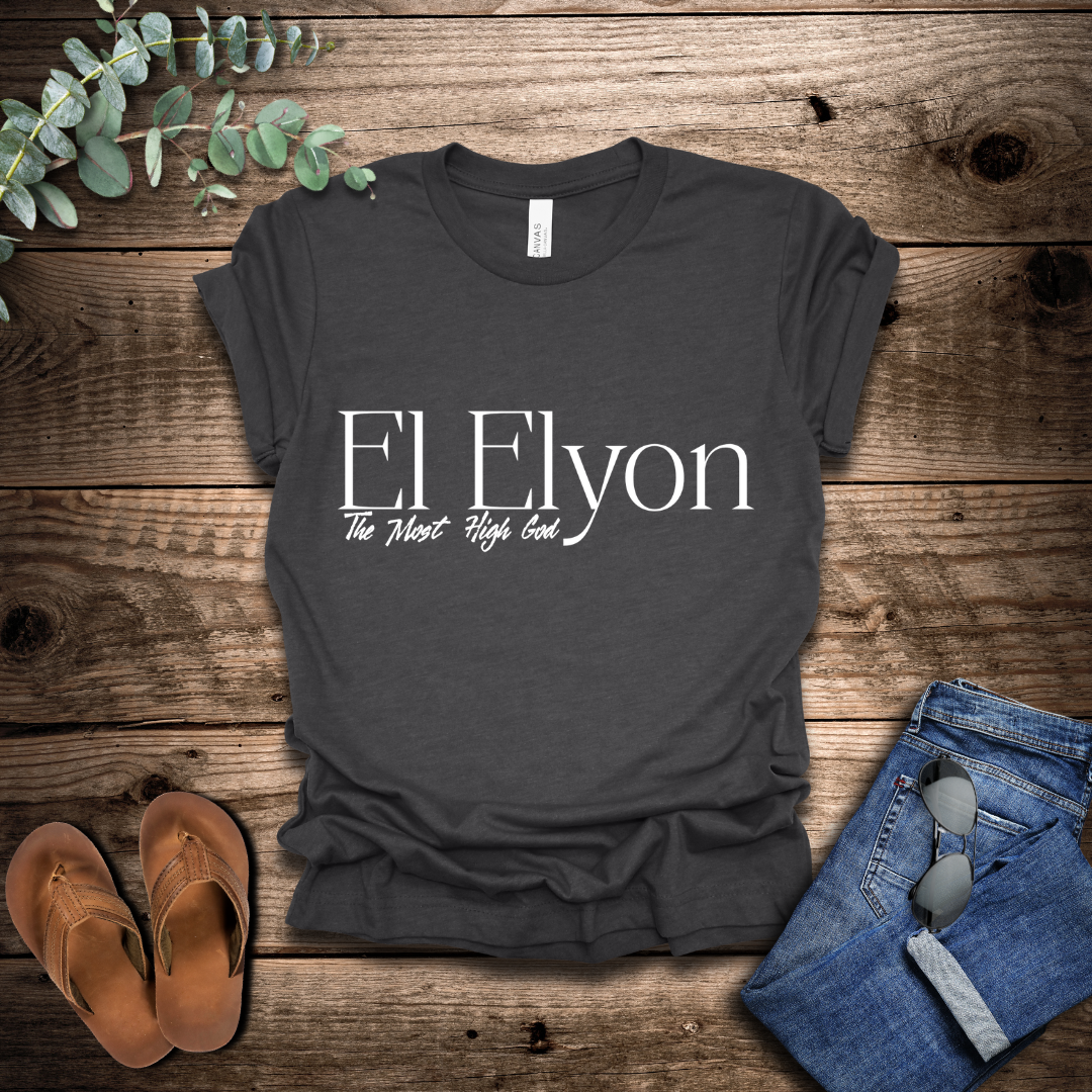 El Elyon T-Shirt