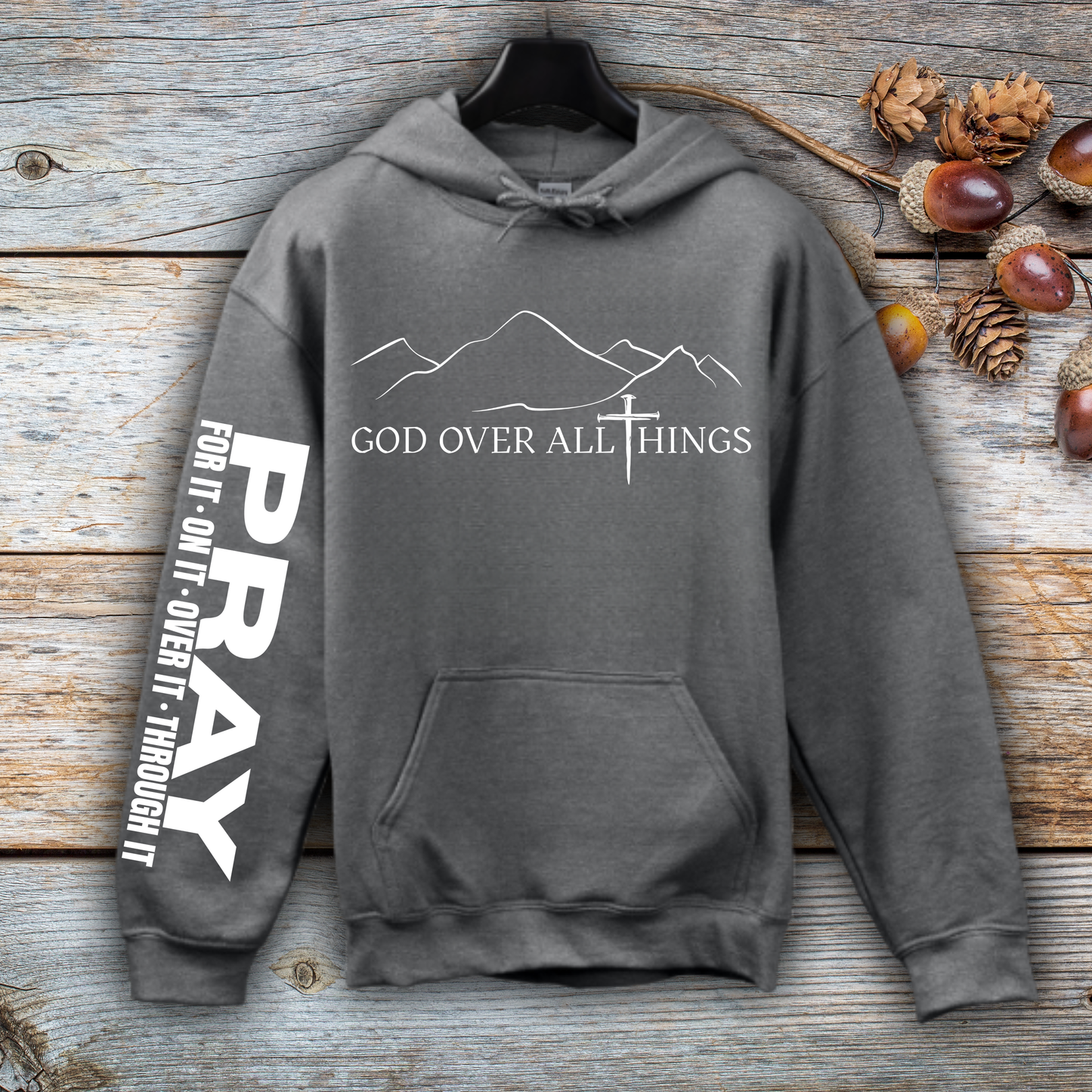 God Over All Things Hoodie
