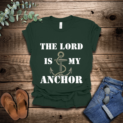The Lord Is My Anchor T-Shirt