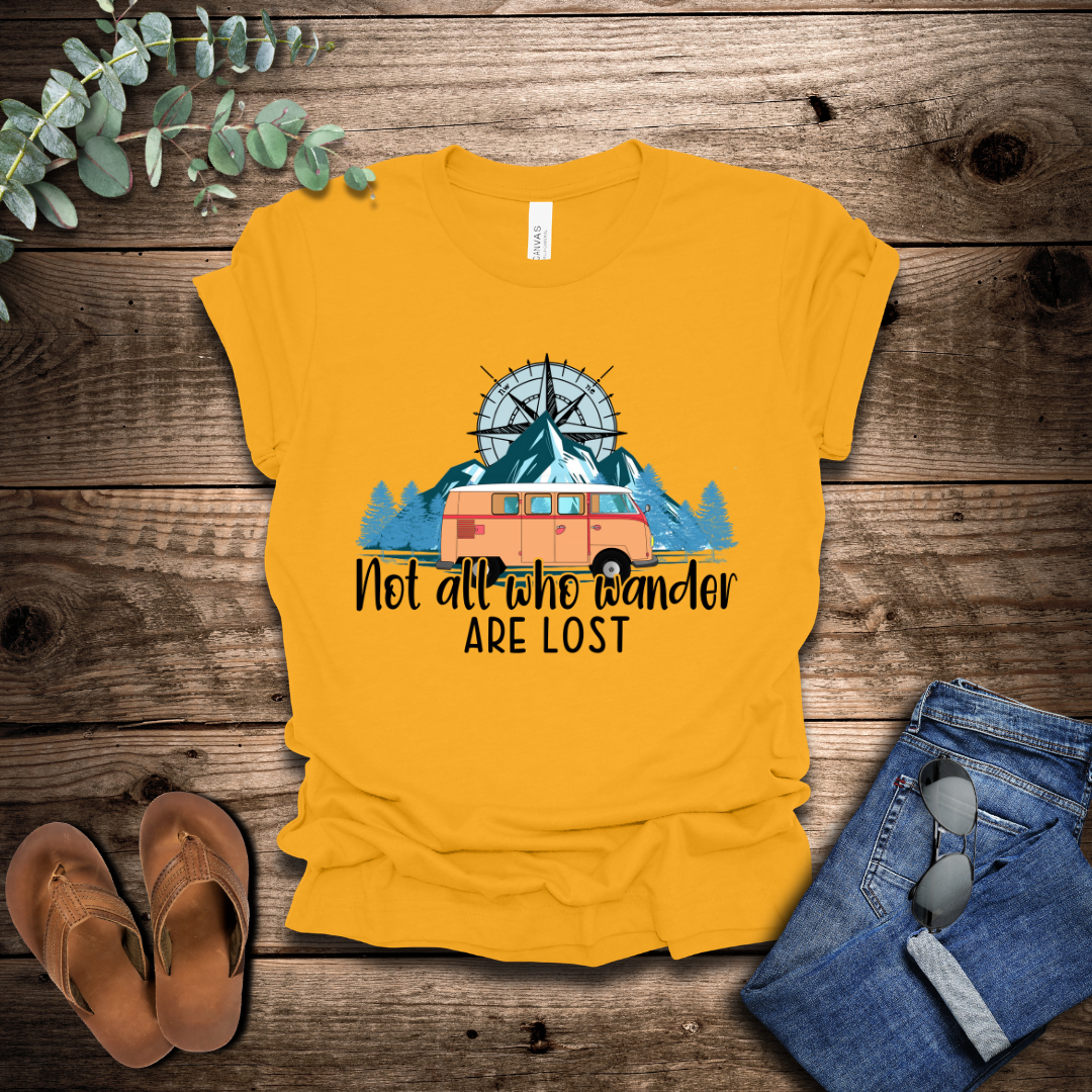 Not All Who Wander Are Lost T-Shirt