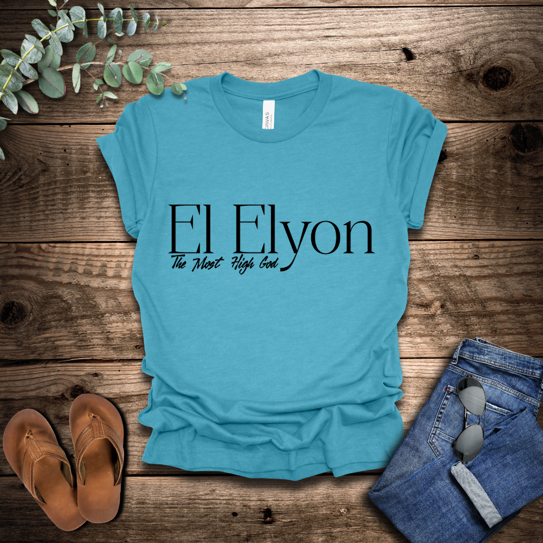 El Elyon T-Shirt