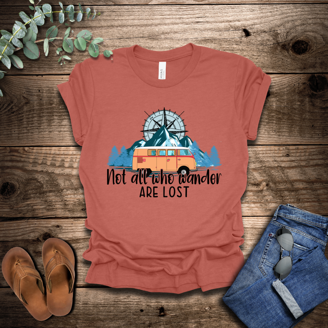 Not All Who Wander Are Lost T-Shirt