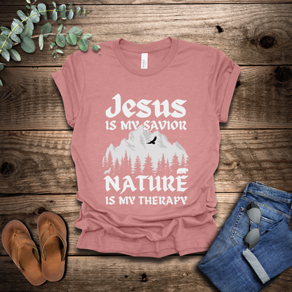 Jesus Is My Savior, Nature Is My Therapy T-Shirt