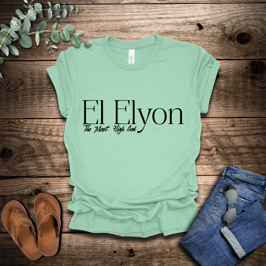 El Elyon T-Shirt