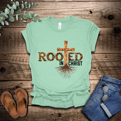 Rooted In Christ T-Shirt