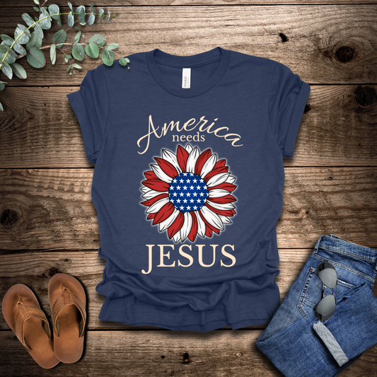 America Needs Jesus T-Shirt