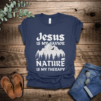 Jesus Is My Savior, Nature Is My Therapy T-Shirt
