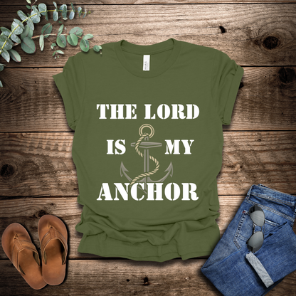 The Lord Is My Anchor T-Shirt