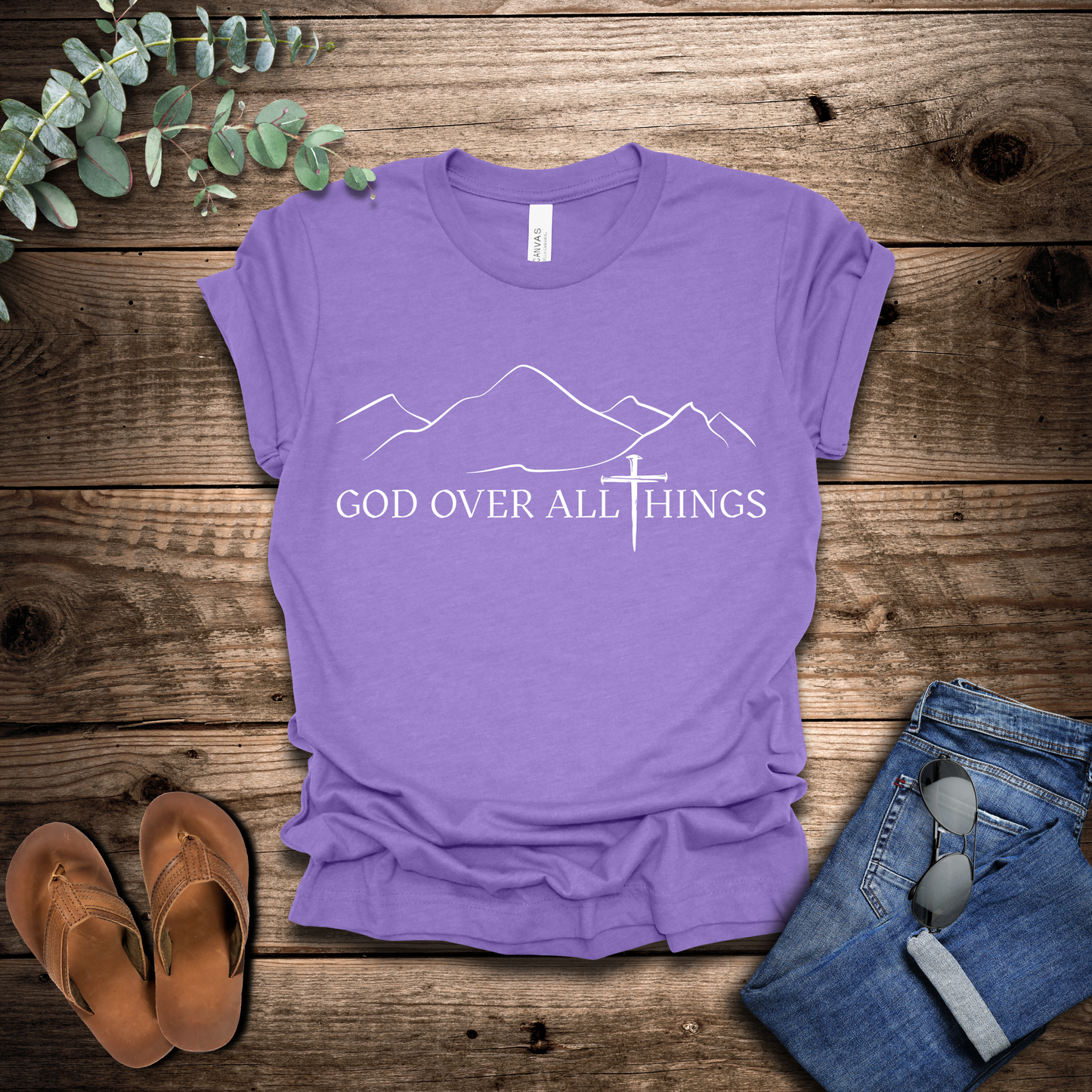 God Over All Things T-Shirt