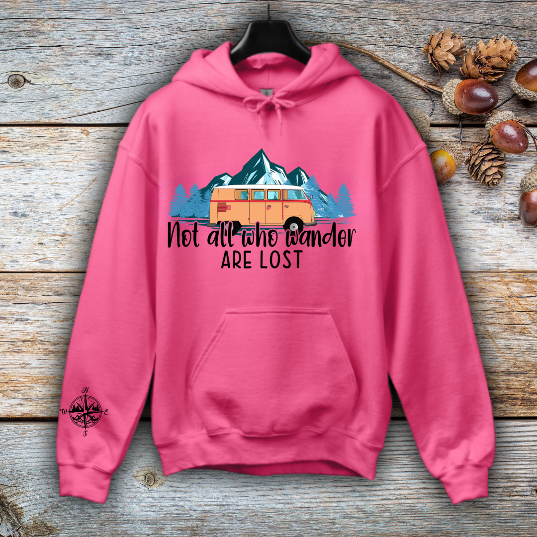 Not All Who Wander Are Lost Hoodie