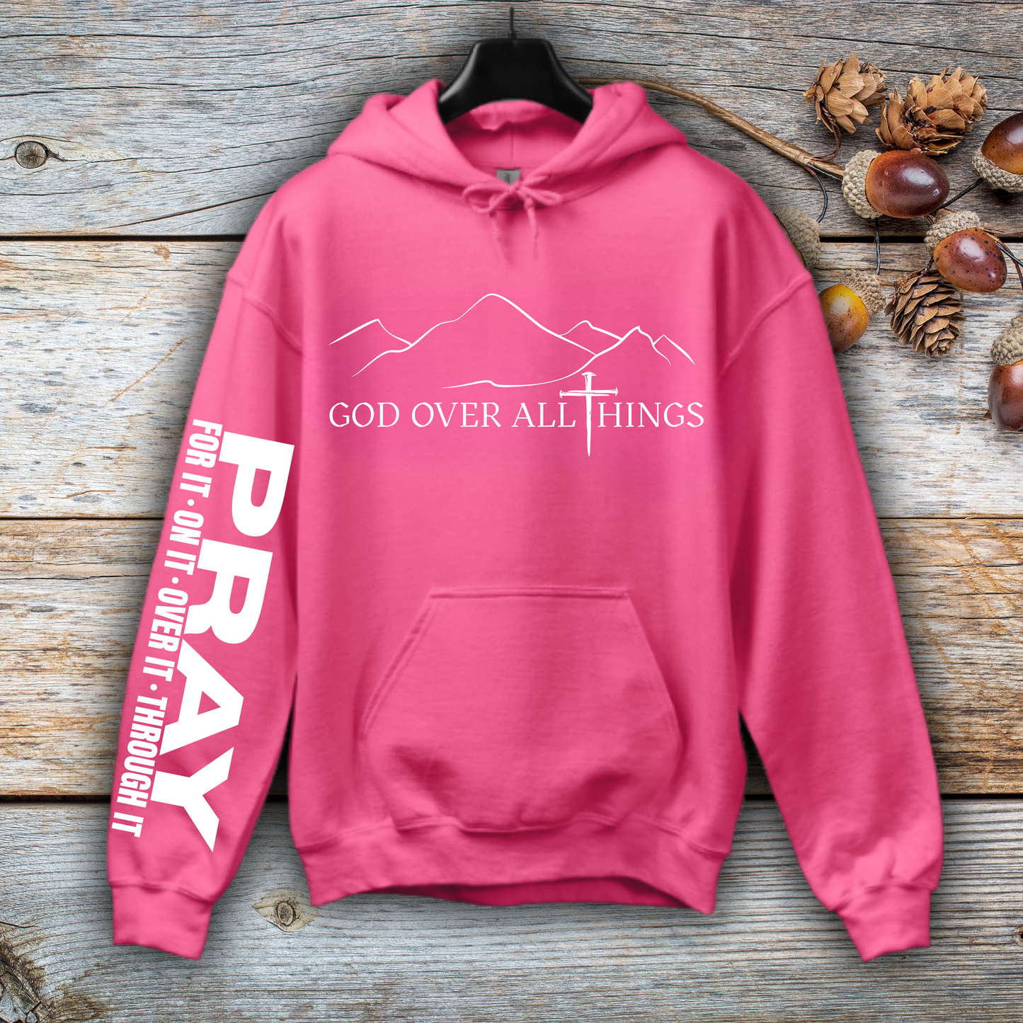 God Over All Things Hoodie
