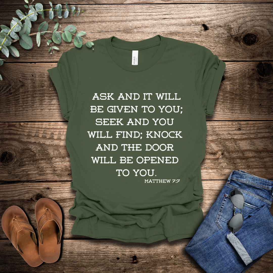 Matthew 7:7 T-Shirt