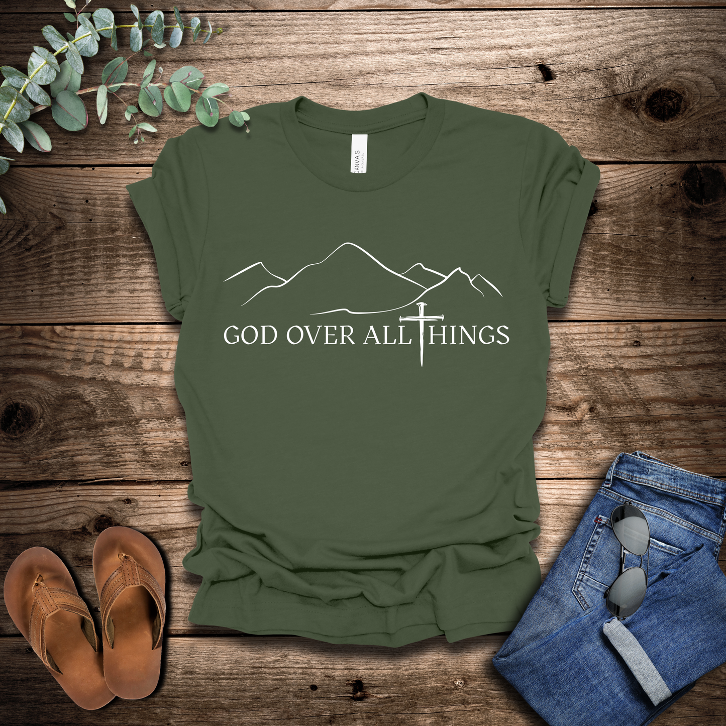 God Over All Things T-Shirt