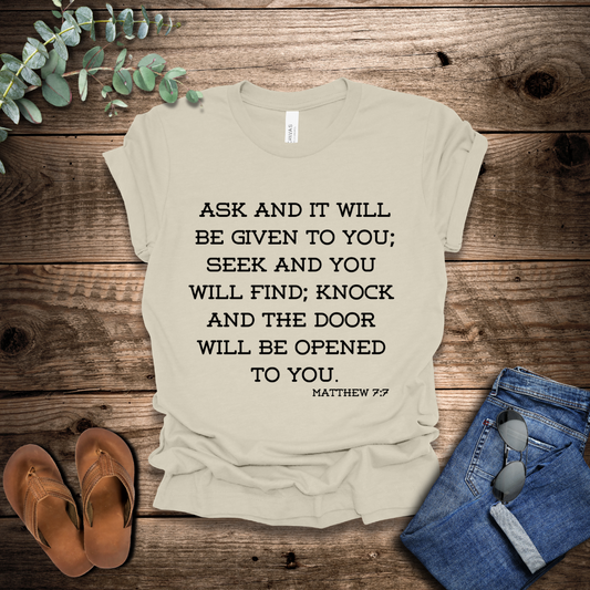Matthew 7:7 T-Shirt